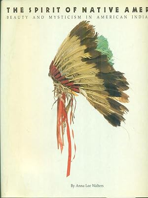 Bild des Verkufers fr The spirit of Native America zum Verkauf von Librodifaccia