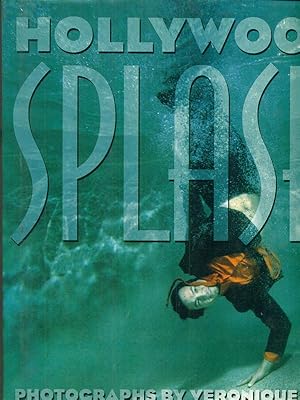 Seller image for Hollywood Splash for sale by Librodifaccia