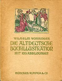 Bild des Verkufers fr Die altdeutsche Buchillustration. zum Verkauf von Bcher Eule