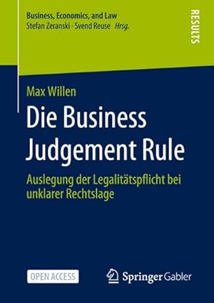 Bild des Verkufers fr Die Business Judgement Rule zum Verkauf von BuchWeltWeit Ludwig Meier e.K.