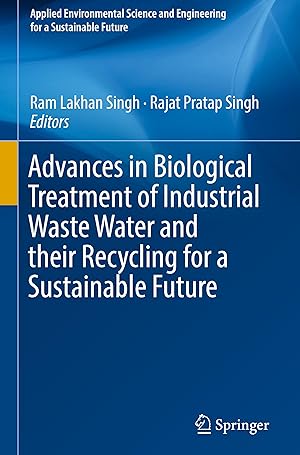 Immagine del venditore per Advances in Biological Treatment of Industrial Waste Water and their Recycling for a Sustainable Future venduto da moluna