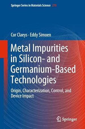 Seller image for Metal Impurities in Silicon and Germanium-Based Technologies for sale by moluna