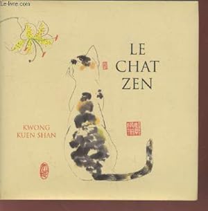 Bild des Verkufers fr Le Chat Zen zum Verkauf von Le-Livre