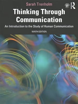Seller image for Thinking Through Communication : An Introduction to the Study of Human Communication for sale by GreatBookPricesUK
