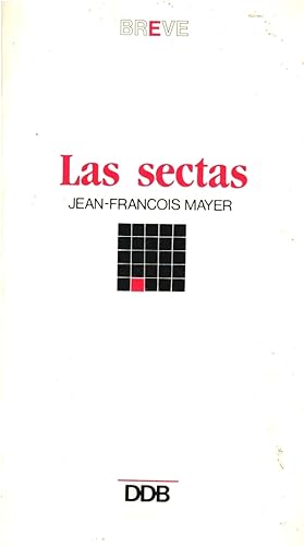 Seller image for Las sectas. Inconformismos cristianos y nuevas religiones for sale by Librera Dilogo