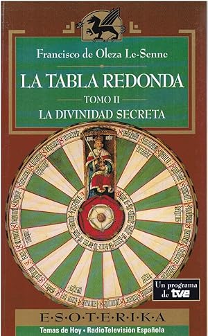 Seller image for La Tabla Redonda tomo II: la divinidad secreta for sale by Librera Dilogo