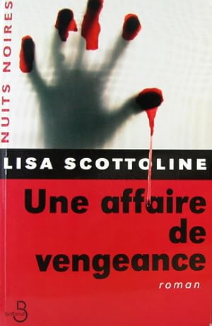 UNE AFFAIRE DE VENGEANCE