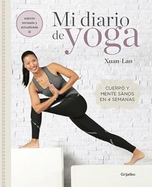 Image du vendeur pour Mi diario de yoga (ed. actualizada) / My Yoga Diary (Vivir mejor) (Spanish Edition) by Lan, Xuan [Paperback ] mis en vente par booksXpress