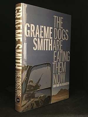 Seller image for The Dogs Are Eating Them Now; Our War in Afghanistan for sale by Burton Lysecki Books, ABAC/ILAB