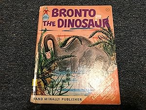 Seller image for BRONTO THE DINOSAUR for sale by Betty Mittendorf /Tiffany Power BKSLINEN