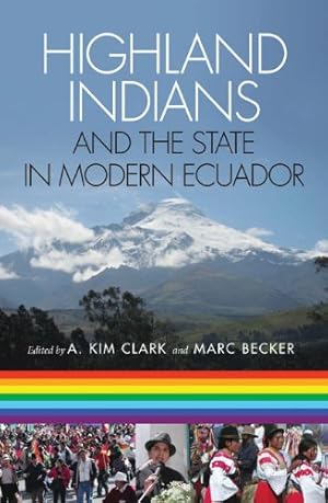 Bild des Verkufers fr Highland Indians and the State in Modern Ecuador (Pitt Latin American Series) [Paperback ] zum Verkauf von booksXpress