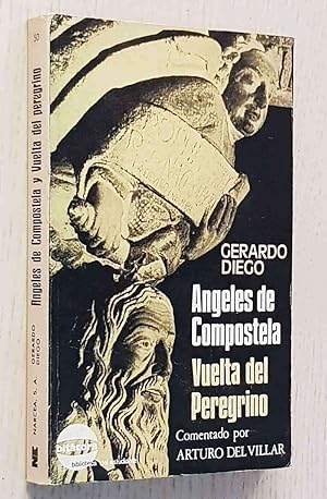 Imagen del vendedor de NGELES DE COMPOSTELA y VUELTA DEL PEREGRINO a la venta por MINTAKA Libros