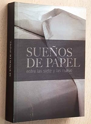 SUEÑOS DE PAPEL entre las siete y las nueve