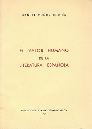 Bild des Verkufers fr Valor humano de la literatura espaola, El. zum Verkauf von La Librera, Iberoamerikan. Buchhandlung