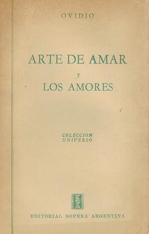 Bild des Verkufers fr Arte de amar (Ars amatoria) y Los amores (Amorum libro). Edicin anotada. Traduccin directa del latn de F. L. lvarez. zum Verkauf von La Librera, Iberoamerikan. Buchhandlung