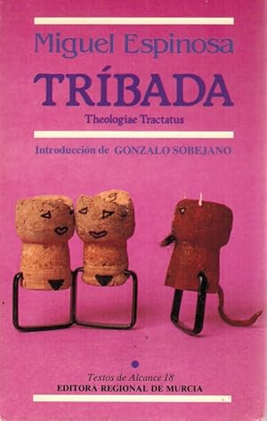 Image du vendeur pour Trbada. Theologiae Tractatus. Introduccin de Gonzalo Sobejano. mis en vente par La Librera, Iberoamerikan. Buchhandlung