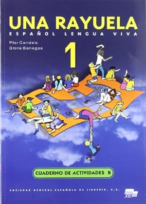 Imagen del vendedor de Una rayuela 1. Espaol lengua viva. Cuaderno de actividades B. a la venta por La Librera, Iberoamerikan. Buchhandlung