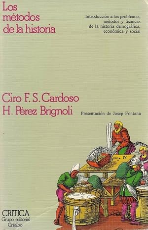 Immagine del venditore per Mtodos de la historia, Los. Introduccin a los problemas, mtodos y tcnicas de la historia demogrfica, econmica y social. Presentacin de Joep Fontana. venduto da La Librera, Iberoamerikan. Buchhandlung