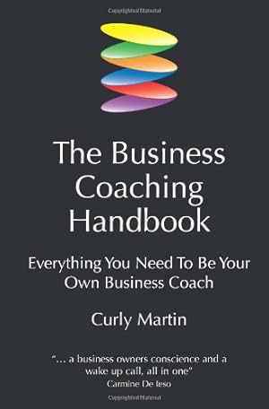 Image du vendeur pour Business Coaching Handbook: Everything You Need to Be Your Own Business Coach [Soft Cover ] mis en vente par booksXpress