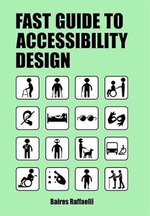 Seller image for The Fast Guide to Accessibility Design by Raffaelli, Baires [Paperback ] for sale by booksXpress