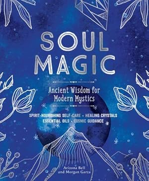 Seller image for The Essential Mystic: Modern Self-Care with Healing Crystals, Spells, Essential Oils, Herbs, and More by Bell, Arizona, Garza, Morgan [Hardcover ] for sale by booksXpress