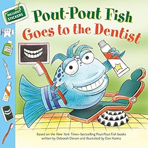 Seller image for Pout-Pout Fish: Goes to the Dentist (A Pout-Pout Fish Paperback Adventure) by Diesen, Deborah [Paperback ] for sale by booksXpress