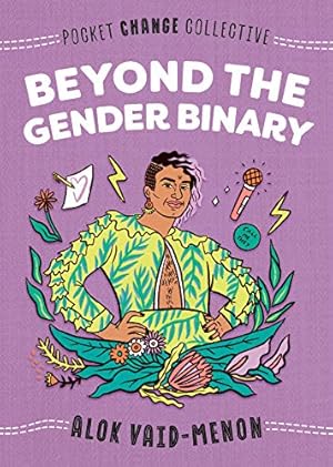 Seller image for Beyond the Gender Binary (Pocket Change Collective) by Vaid-Menon, Alok [Paperback ] for sale by booksXpress