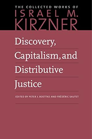 Seller image for Discovery, Capitalism, and Distributive Justice (Collected Works of Israel M. Kirzner) by Kirzner, Israel M [Paperback ] for sale by booksXpress