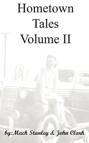 Seller image for Hometown Tales, Volume II by Stanley, Mack [Hardcover ] for sale by booksXpress