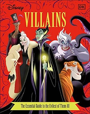 Bild des Verkufers fr Disney Villains The Essential Guide, New Edition (Dk Essential Guides) by Dakin, Glenn, Saxon, Victoria [Hardcover ] zum Verkauf von booksXpress