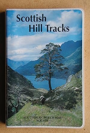 Immagine del venditore per Scottish Hill Tracks. A Guide to Hill Paths, Old Roads and Rights of Way. venduto da N. G. Lawrie Books