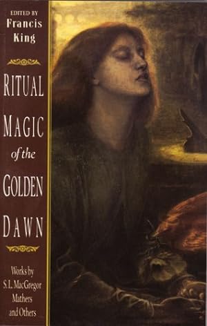 Image du vendeur pour Ritual Magic of the Golden Dawn: Works by S. L. MacGregor Mathers and Others [Paperback ] mis en vente par booksXpress