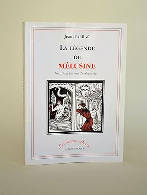 Imagen del vendedor de La Lgende De Mlusine. Illustre De Bois Tirs Du Moyen Age a la venta por Librairie Raimbeau