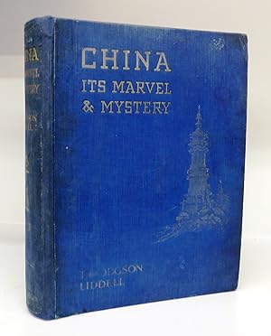 China: Its Marvel and Mystery