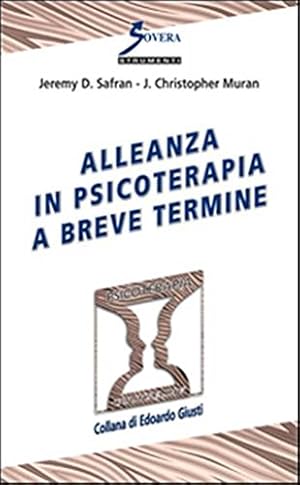 Image du vendeur pour Alleanza in psicoterapia a breve termine mis en vente par Libro Co. Italia Srl