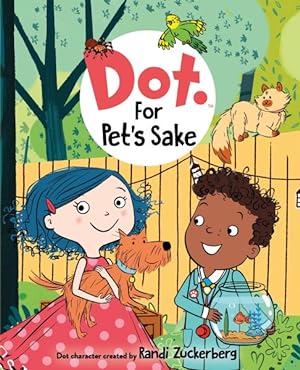 Seller image for Dot for Pet's Sake for sale by GreatBookPrices