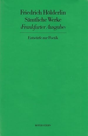 Bild des Verkufers fr Smtliche Werke Frankfurter Ausgabe 14 Entwrfe zur Poetik zum Verkauf von Leipziger Antiquariat