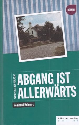 Bild des Verkufers fr Abgang ist allerwrts Roman zum Verkauf von Leipziger Antiquariat