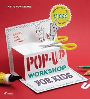 Image du vendeur pour Pop-up Workshop for Kids: Fold, Cut, Paint and Glue (Paperback) mis en vente par Grand Eagle Retail
