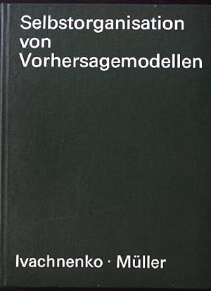 Bild des Verkufers fr Selbstorganisation von Vorhersagemodellen. zum Verkauf von books4less (Versandantiquariat Petra Gros GmbH & Co. KG)