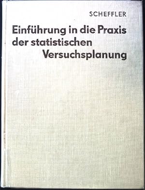 Immagine del venditore per Einfhrung in die Praxis der statistischen Versuchsplanung. venduto da books4less (Versandantiquariat Petra Gros GmbH & Co. KG)