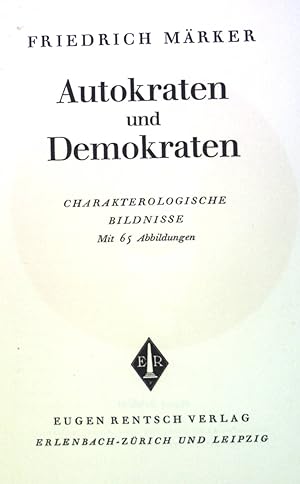Bild des Verkufers fr Autokraten und Demokraten. zum Verkauf von books4less (Versandantiquariat Petra Gros GmbH & Co. KG)