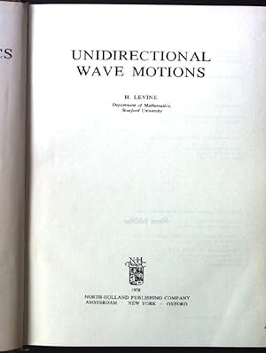 Seller image for Unidirectional Wave Motions. North-Holland Series in Apllied Mathematics and Mechanics, Volume 23. for sale by books4less (Versandantiquariat Petra Gros GmbH & Co. KG)