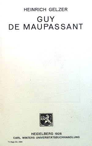 Seller image for Guy de Maupassant. Sammlung romanischer Elementar- und Handbcher, II.Reihe: Literaturgeschichte 4. for sale by books4less (Versandantiquariat Petra Gros GmbH & Co. KG)