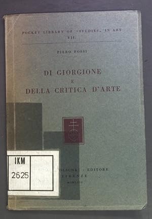 Seller image for Di Giorgione e della Critica d'Arte. Pocket Library of "Studies" in art VII. for sale by books4less (Versandantiquariat Petra Gros GmbH & Co. KG)