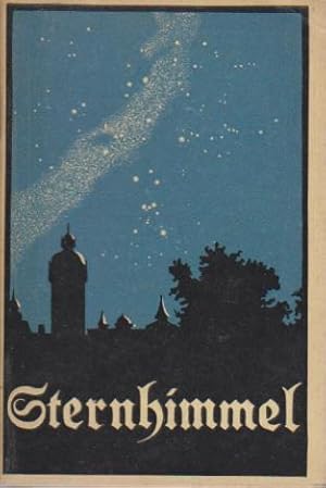 Der Sternhimmel : Anleitung zur Himmelsbeobachtung / E. Haase / Miniatur-Bibliothek ; N 80,a/b