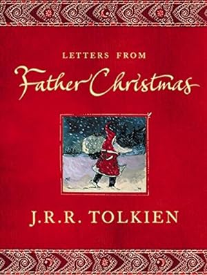 Bild des Verkufers fr Letters from Father Christmas. 25th Anniversary edition zum Verkauf von Modernes Antiquariat an der Kyll