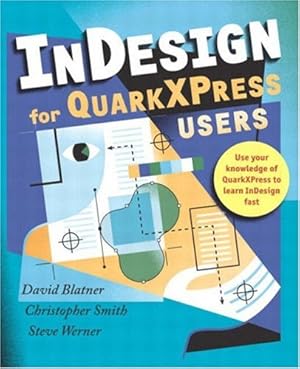 Seller image for Indesign for QuarkXPress Users for sale by Modernes Antiquariat an der Kyll