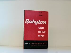 Bild des Verkufers fr Babylon und seine Welt zum Verkauf von Book Broker