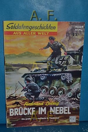 Imagen del vendedor de Bcke im Nebel. Die groe Panzerschlacht in Frankreich : Soldatengeschichten aus aller Welt Nr. 4. a la venta por Antiquarische Fundgrube e.U.